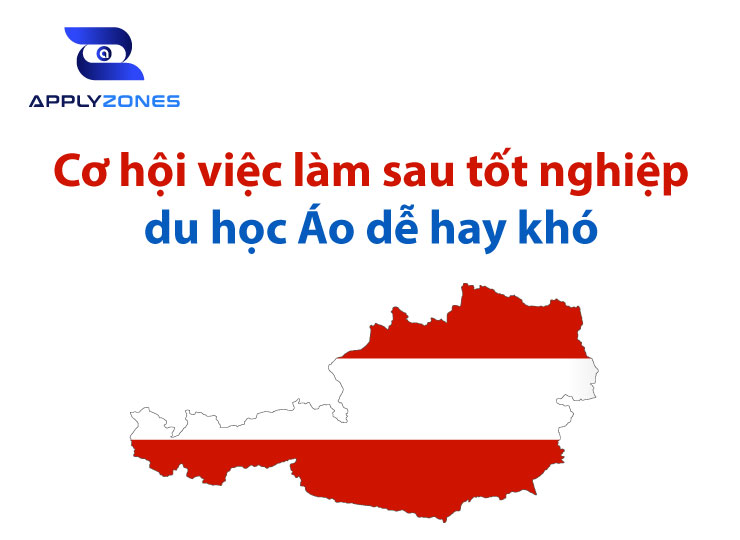 Cơ hội việc làm sau tốt nghiệp du học Áo
