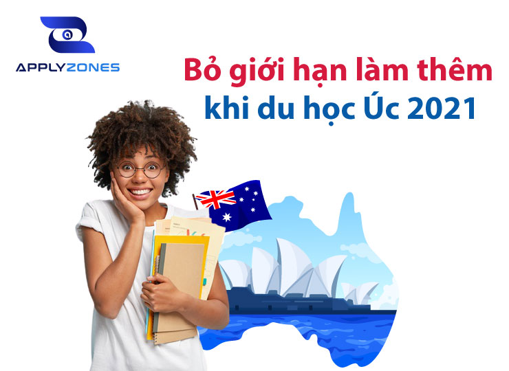 Bỏ giới hạn làm thêm khi du học Úc