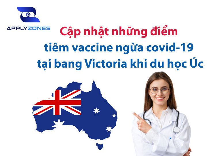 Cập nhật những điểm tiêm vaccine ngừa covid-19 tại bang Victoria khi du học Úc