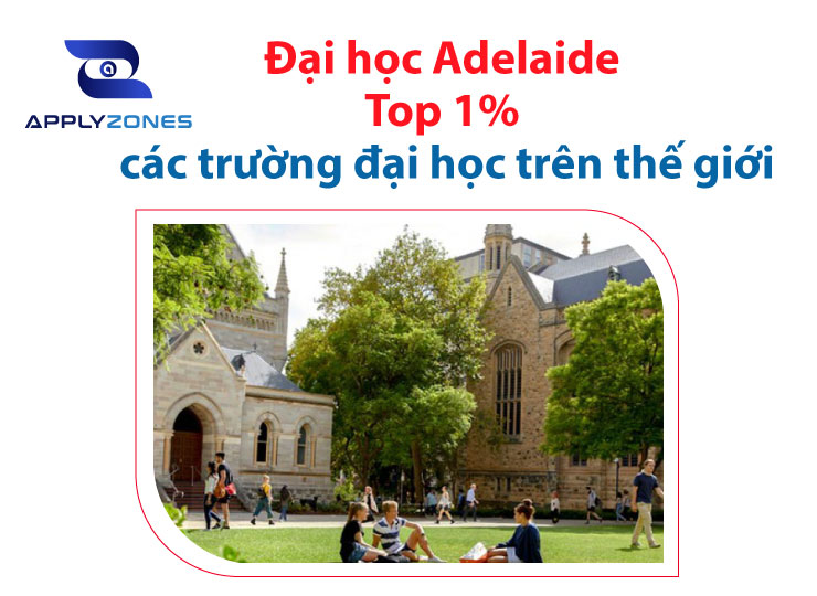 Trường đại học Adelaide và Danh sách học bổng trường adelaide