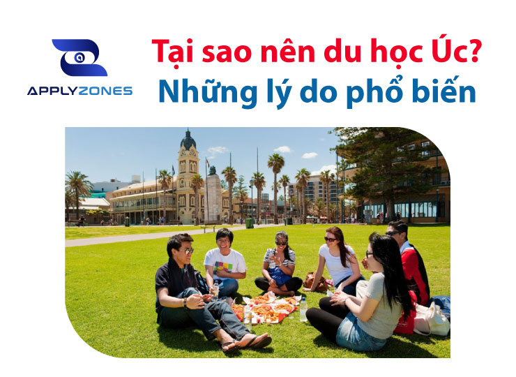 Tại sao nên du học Úc? Những lý do nên đi du học úc