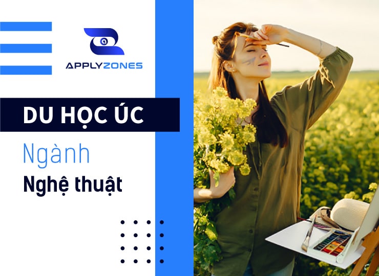 Du học Úc ngành nghệ thuật: Điều kiện, chi phí và các trường đào tạo