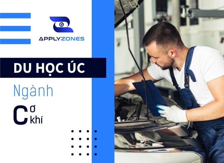 Du học ngành kỹ thuật cơ khí tại Úc và TOP các trường đại học kỹ thuật