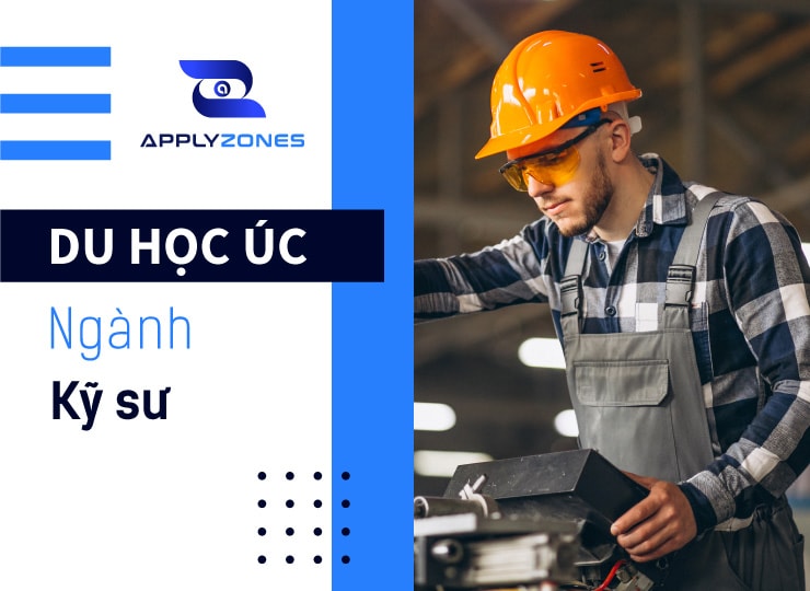 Du học Úc ngành kỹ sư cần những điều kiện gì, trường nào tốt nhất?