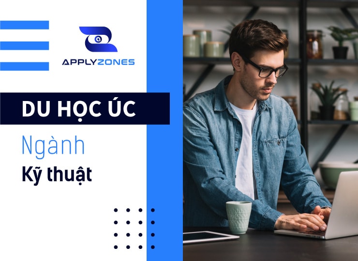 Du học Úc ngành kỹ thuật – Cơ hội việc làm và định cư cao