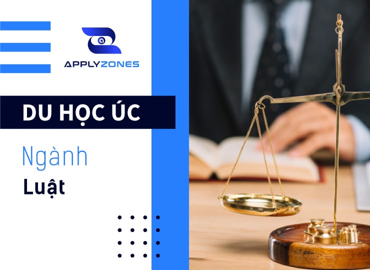 Du học Úc ngành luật: Thời gian học, điều kiện và chi phí học