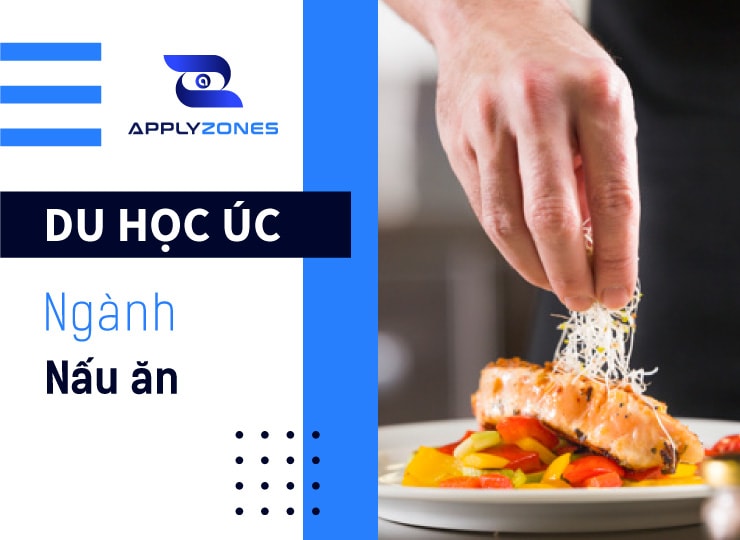 Du học Úc ngành đầu bếp: Chi phí và cơ hội việc làm