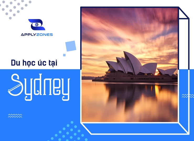 Du học Úc tại Sydney – Địa điểm lý tưởng cho du học sinh