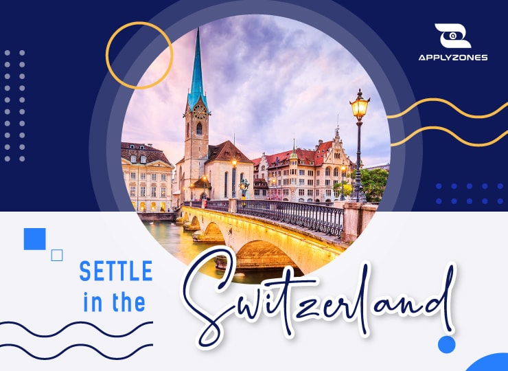 6 reasons to settle in to Switzerland