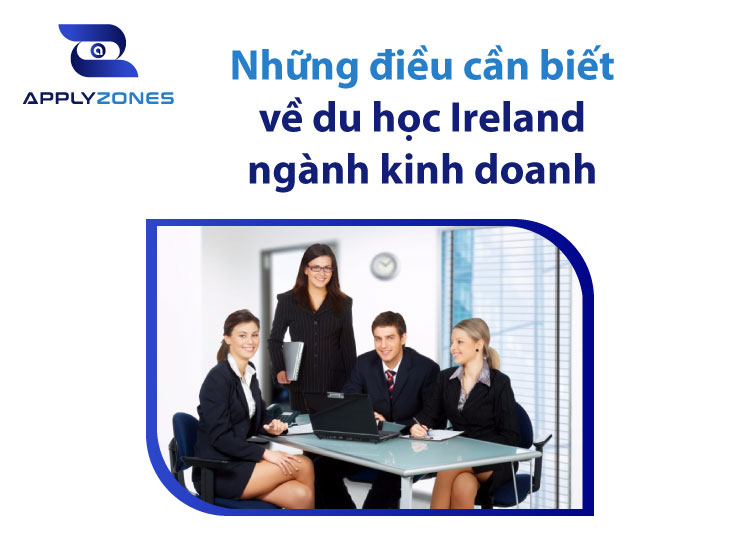 Du học Ireland ngành kinh doanh