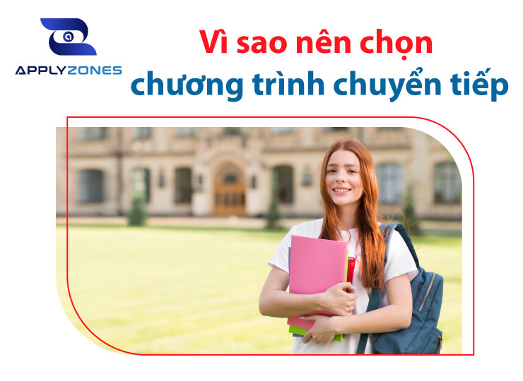 Vì sao nên chọn chương trình du học chuyển tiếp 2024?