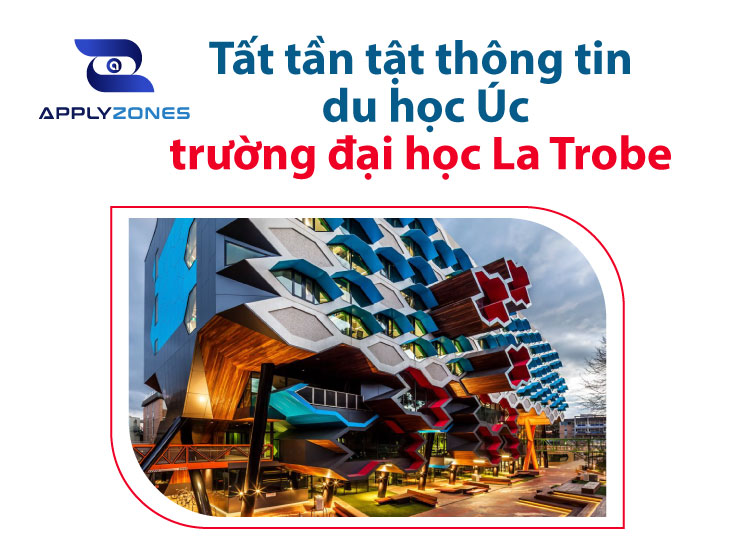 Du học Úc trường đại học La Trobe