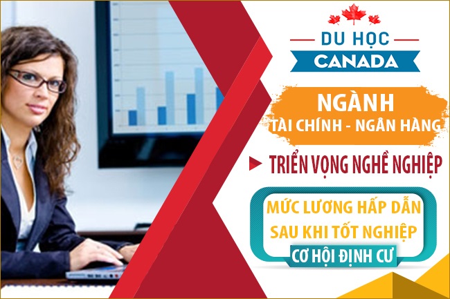 Du học Canada ngành tài chính ngân hàng