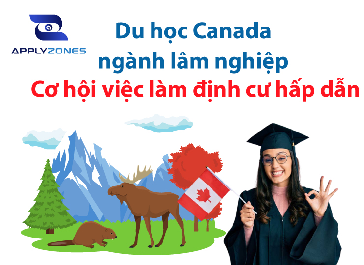 Du học Canada ngành lâm nghiệp