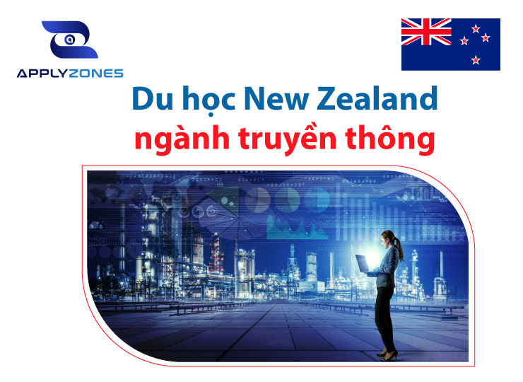 Du học New Zealand ngành truyền thông sẽ mở ra cơ hội gì cho bạn?