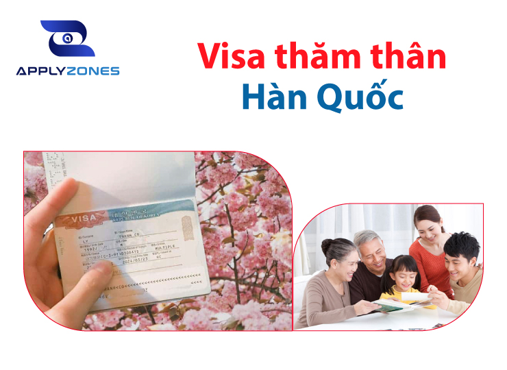 Visa thăm thân hàn quốc - Thời gian, thủ tục và hồ sơ xin