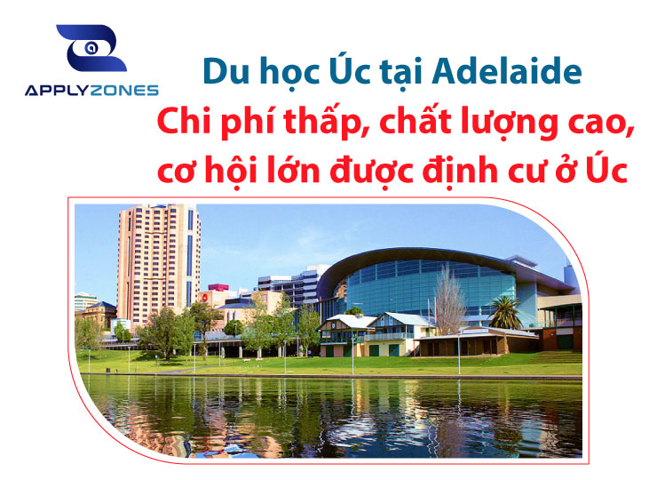 Du học adelaide - Địa điểm du học nổi tiếng tại ÚC