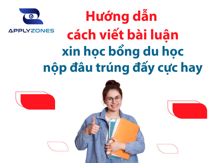 Hướng dẫn cách viết bài luận xin học bổng du học
