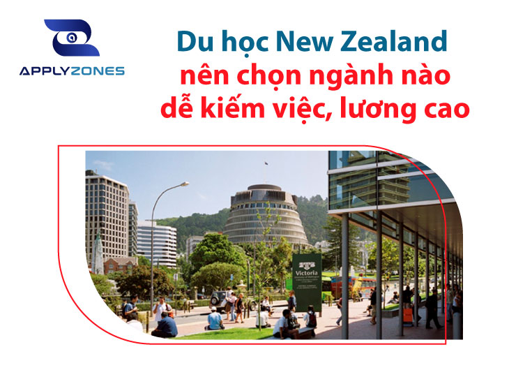 Du học New Zealand nên chọn ngành nào?