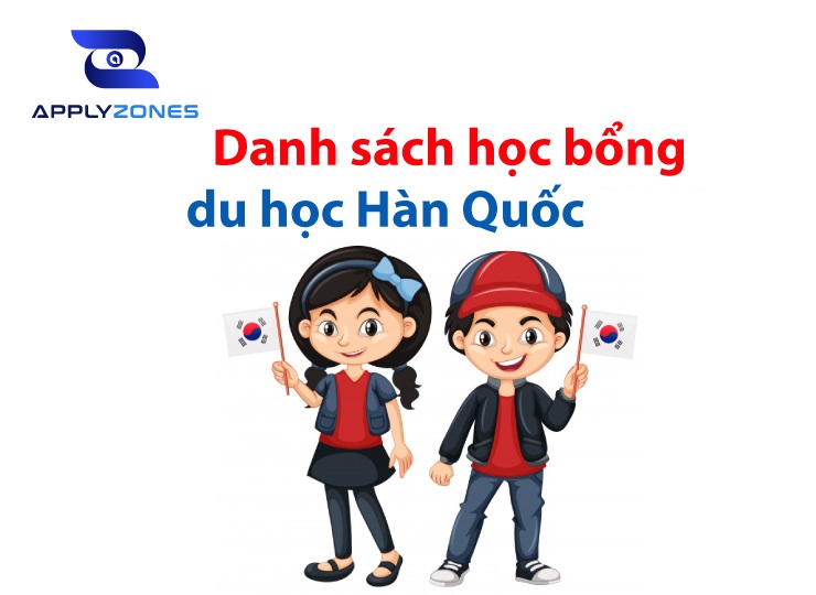Tổng hợp học bổng du học Hàn Quốc mới nhất