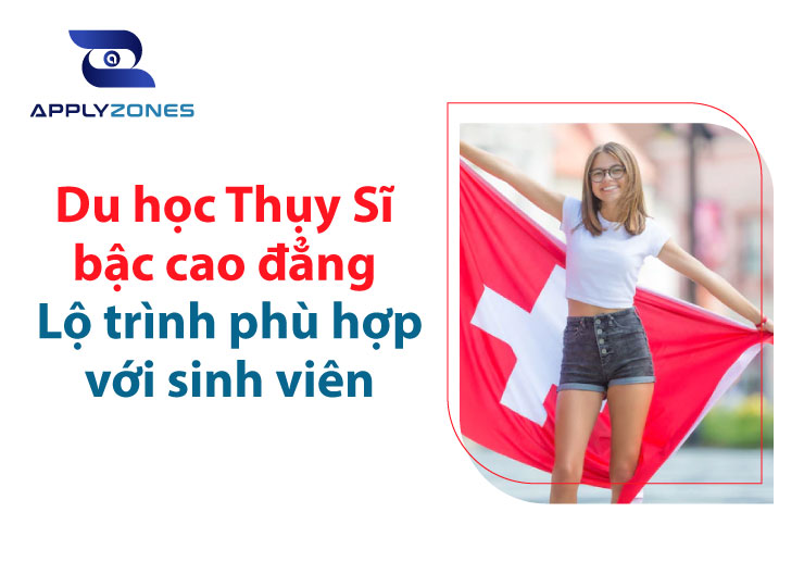 Du học cao đẳng ở Thụy Sĩ cần điều kiện gì? Nên chọn trường nào tốt?