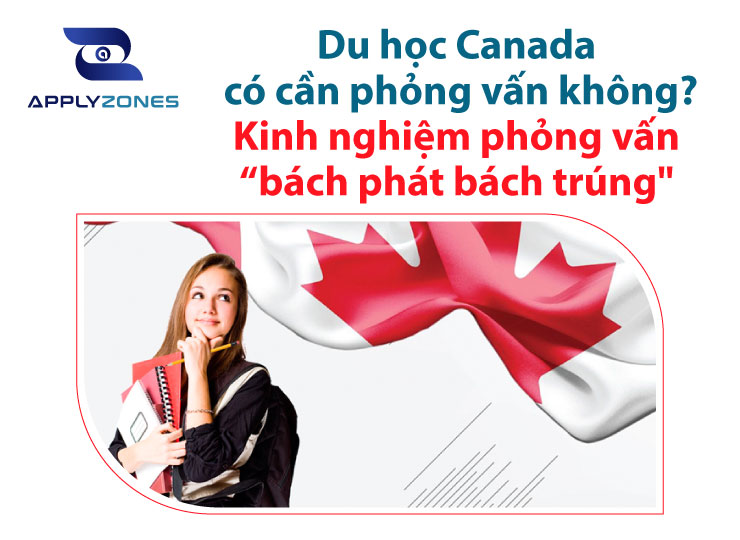 Phỏng vấn visa du học Canada