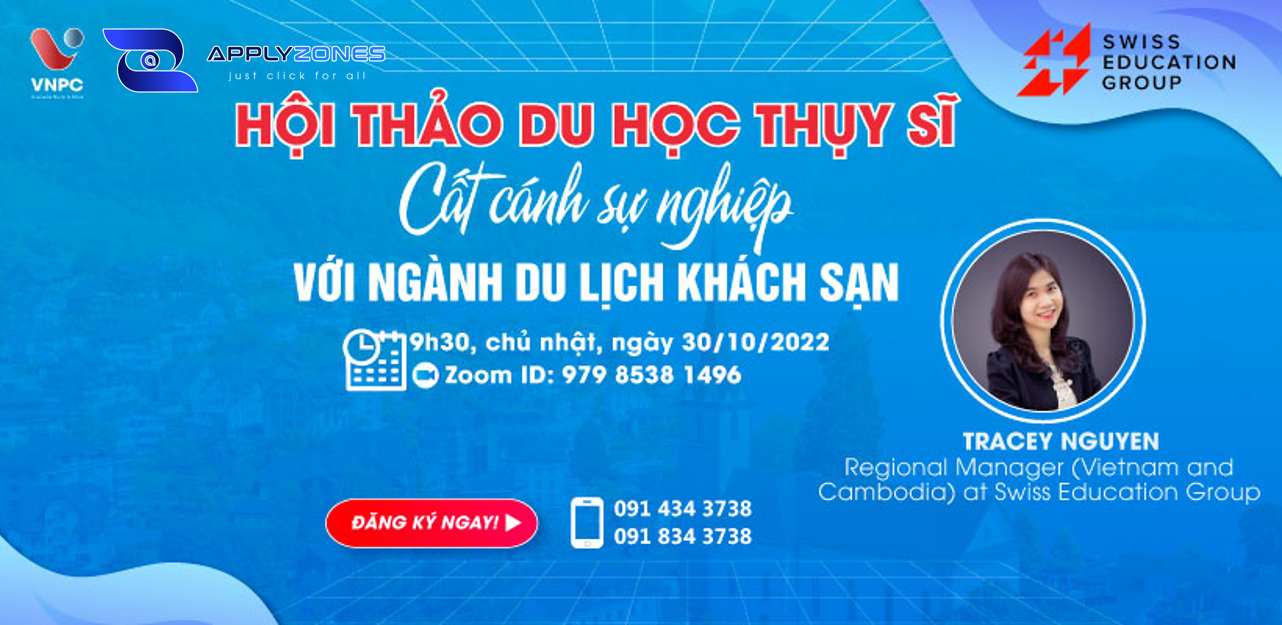 Hội thảo du học Thụy Sĩ - Sự nghiệp đỉnh cao cùng ngành du lịch khách sạn