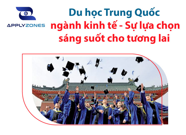 Du học Trung Quốc ngành kinh tế