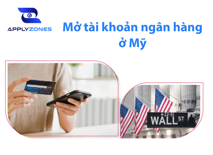 Mở tài khoản ngân hàng ở Mỹ